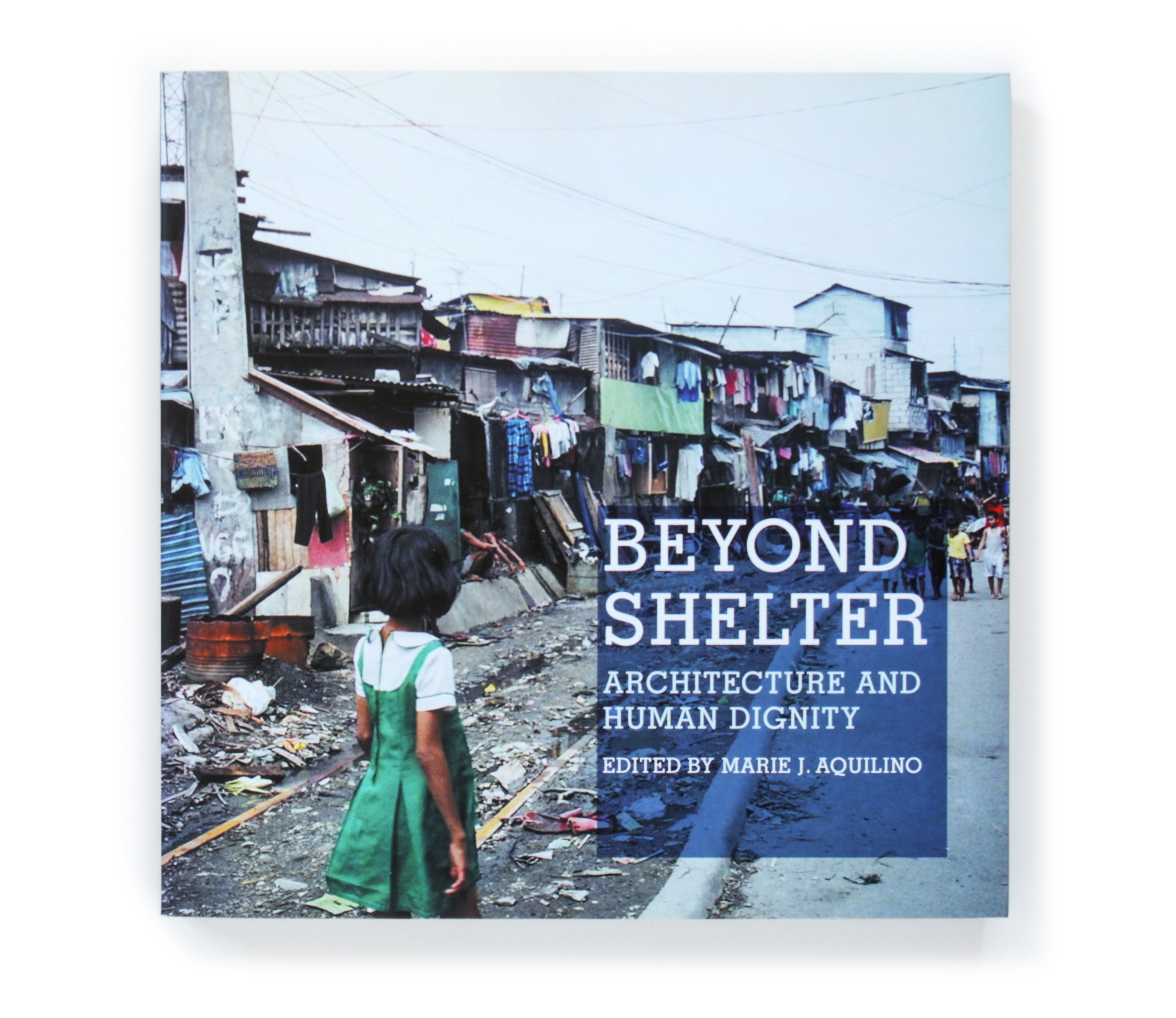 Beyond Shelter